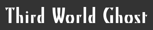 Third World Ghost